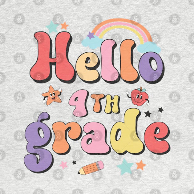 Hello Fourth Grade Team 4th Grade Back to School Teacher Kids by Charaf Eddine